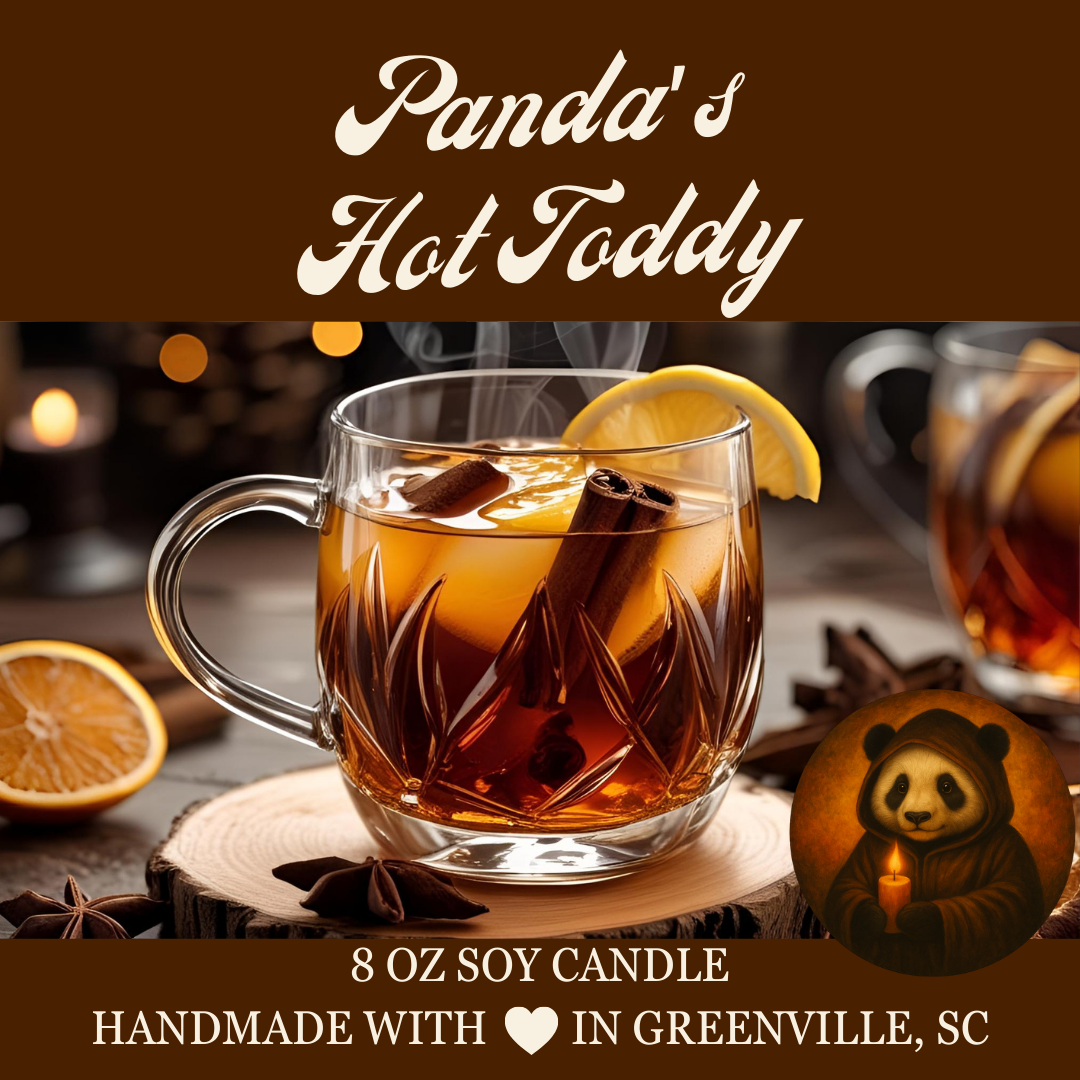 Panda's Hot Toddy - 8 oz Soy Candle - Panda's Fall Flavors Collection - Hand-Poured in Greenville, SC