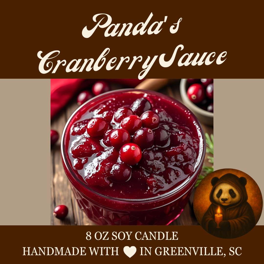 Panda's Cranberry Sauce - 8 oz Soy Candle - Panda's Fall Flavors Collection - Hand-Poured in Greenville, SC