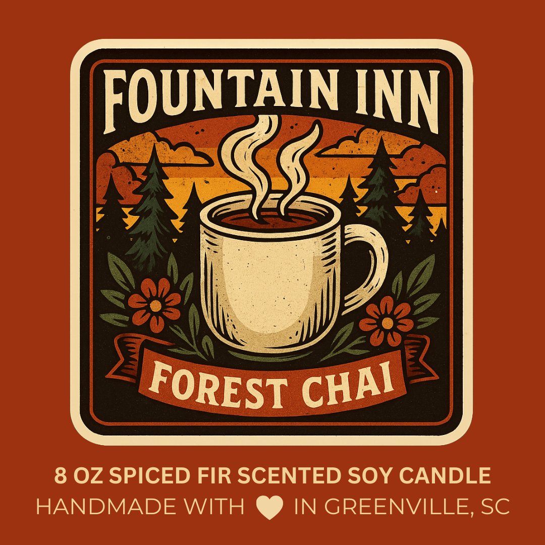 Fountain Inn Forest Chai - Spiced Fir Scented 8 oz Soy Candle - Falling For Greenville, SC Collection - Hand-Poured in Greenville, SC