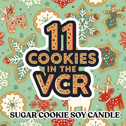 11 Cookies in the VCR – Christmas Sugar Cookie Scented 8 oz Soy Candle – Hand-Poured in Greenville,
