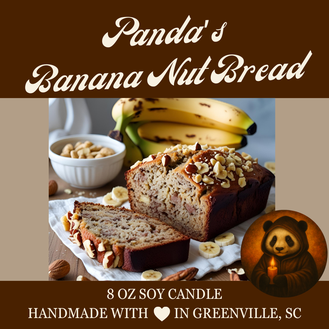 Panda's Banana Nut Bread - 8 oz Soy Candle - Panda's Fall Flavors Collection - Hand-Poured in Greenville, SC